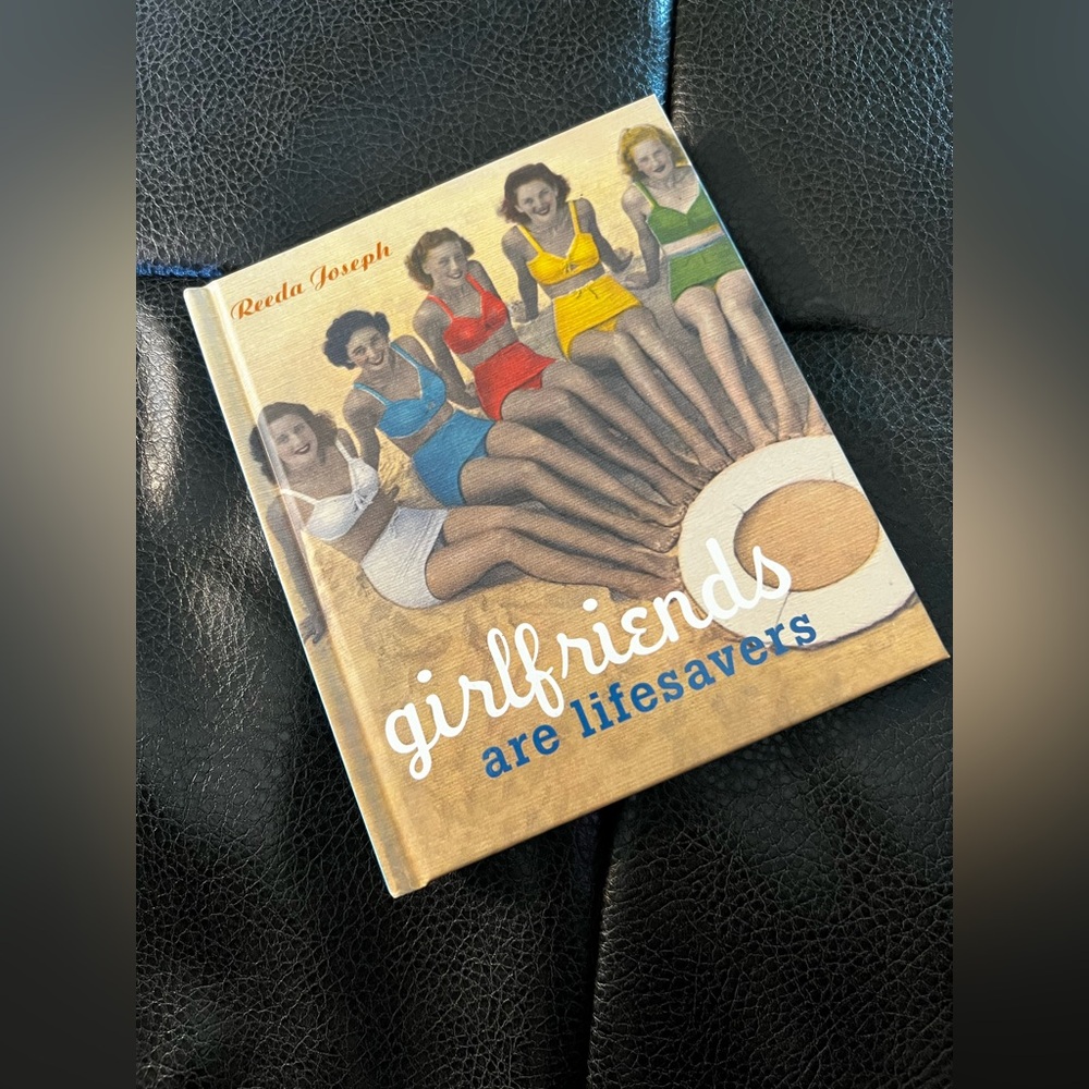Girlfriends Are Lifesavers Book